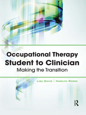 cover image of Occupational Therapy Student to Clinician